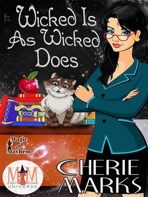 cover image of Wicked Is As Wicked Does